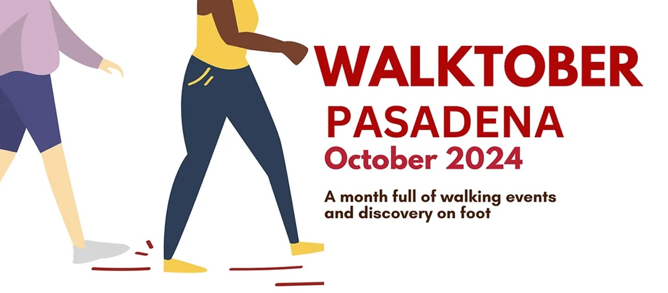 Walktober Pasadena October 2024