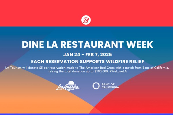 Dine LA Restaurant Week JAN 24 - FEB 07