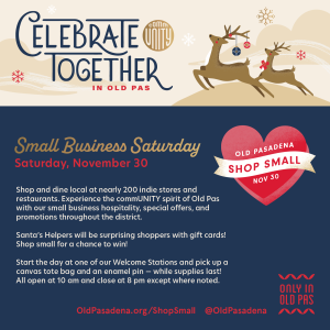 Old Pasadena Small Business Saturday NOV 30  Celebrate Together, Saturday, November 30, 2024 12:00 am